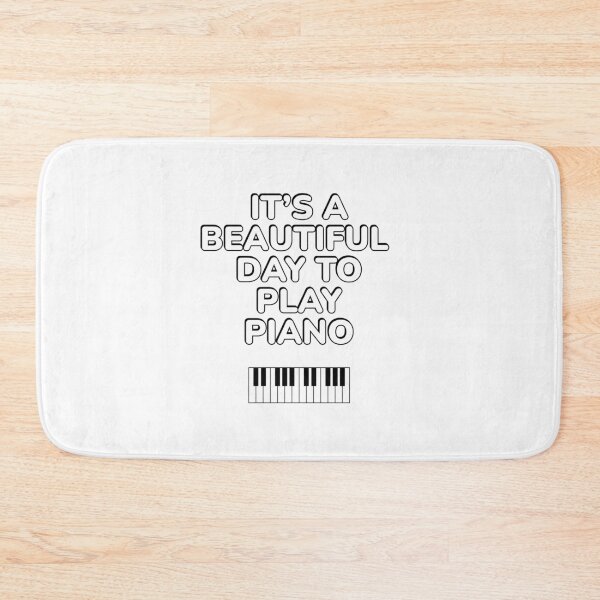 Item preview, Its A Beautiful Day To Play Piano - music lovers designed and sold by Inspirationmotivation.
