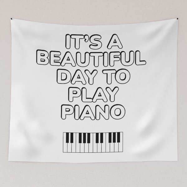 Item preview, Its A Beautiful Day To Play Piano - music lovers designed and sold by Inspirationmotivation.