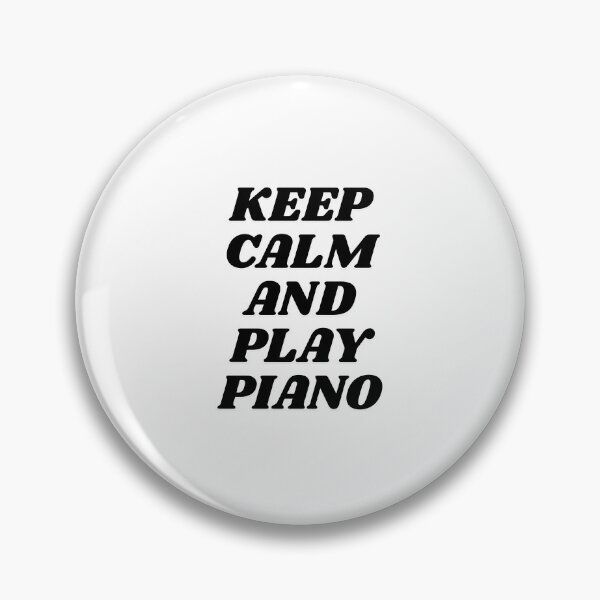 Item preview, Keep Calm and Play Piano  designed and sold by Inspirationmotivation.