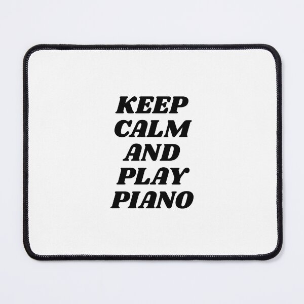 Item preview, Keep Calm and Play Piano  designed and sold by Inspirationmotivation.