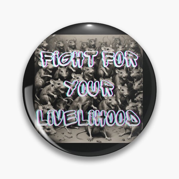 Item preview, Fight for your livelihood, rats! (ttrpg inside joke) designed and sold by Sibling-Revelry.