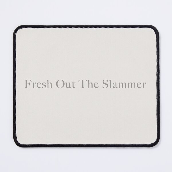 Item preview, Fresh Out The Slammer designed and sold by chloekari.