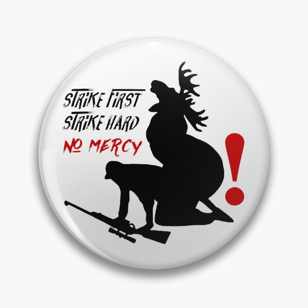 Item preview, Venganza de los alces; Golpea primero; Sin piedad; designed and sold by StickerApe.