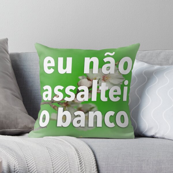 Eu não assaltei o banco Throw Pillow