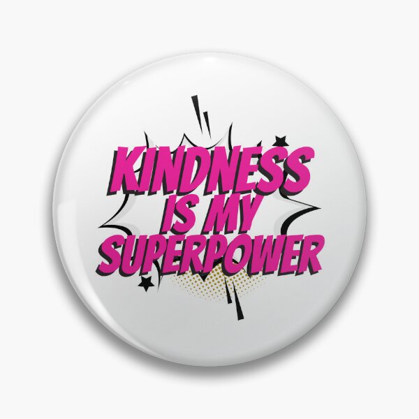 Item preview, Kindness is my superpower designed and sold by Oreo2020 Creations.