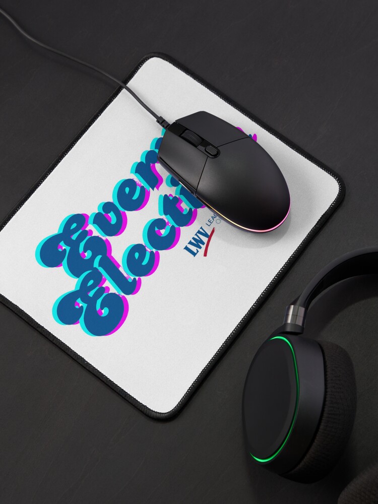 Thumbnail 4 of 5, Mouse Pad, Every Election designed and sold by Lwvwilco.