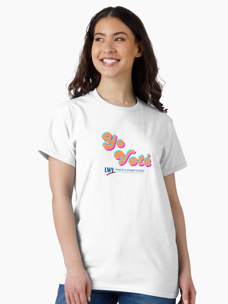 Thumbnail 2 of 7, Classic T-Shirt, Yo Vote designed and sold by Lwvwilco.