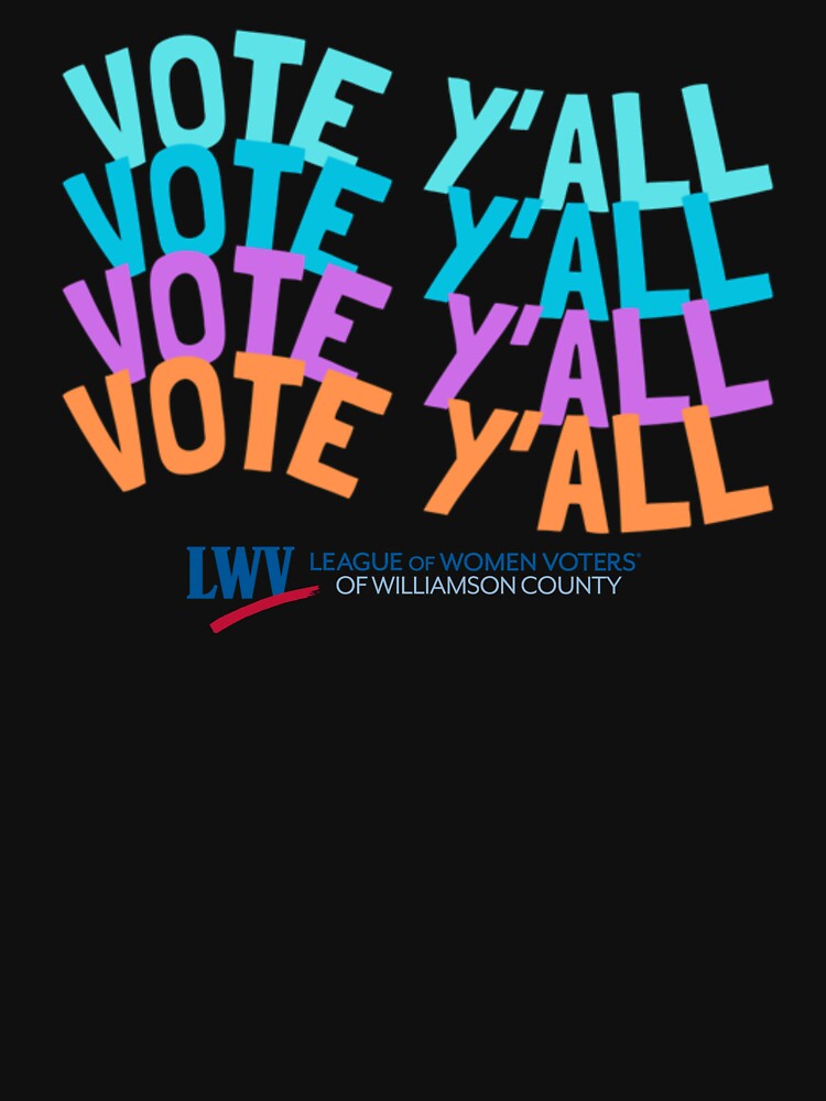 Thumbnail 7 of 7, Active T-Shirt, Vote Y'all Four Colors designed and sold by Lwvwilco.