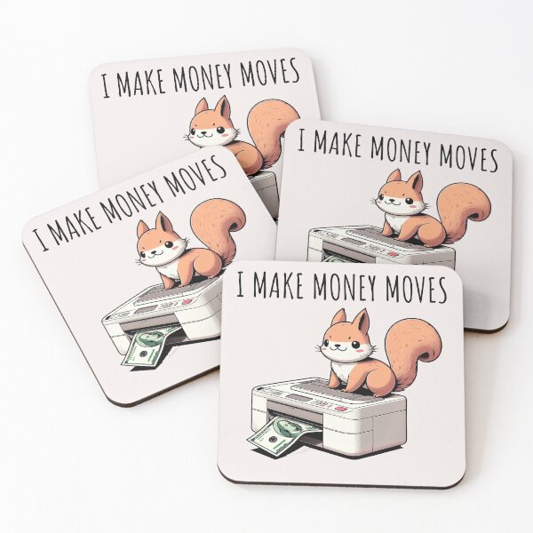 Item preview, Make Money Moves Squirrel designed and sold by LemuellTrends.