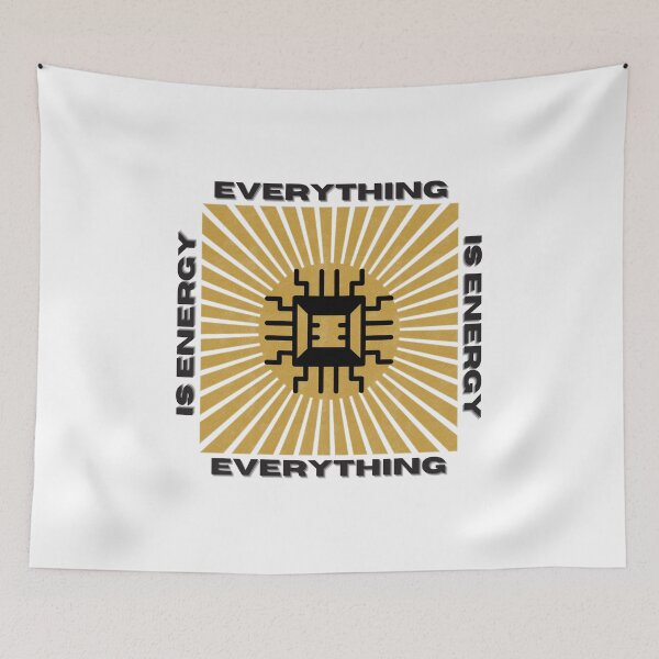 Item preview, Everything Is Energy designed and sold by sgomez1424.