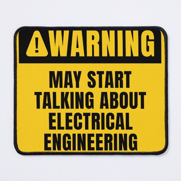 Item preview, May Start Talking About Electrical Engineering designed and sold by MaryAller.