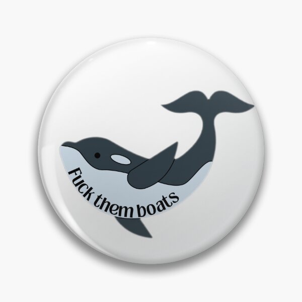 Item preview, ‘Fuck Them Boats’ Orca/Killer Whale Design   designed and sold by Fine Wine Designs.