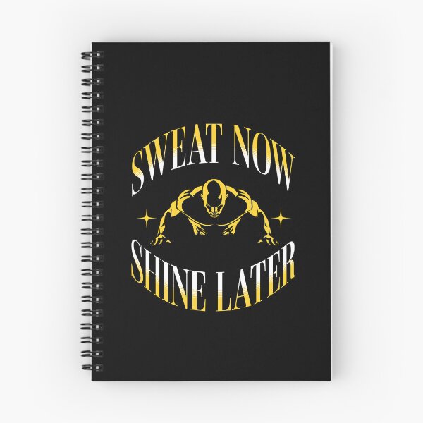 Item preview,  SWEAT NOW, SHINE LATER designed and sold by BladaDesign.