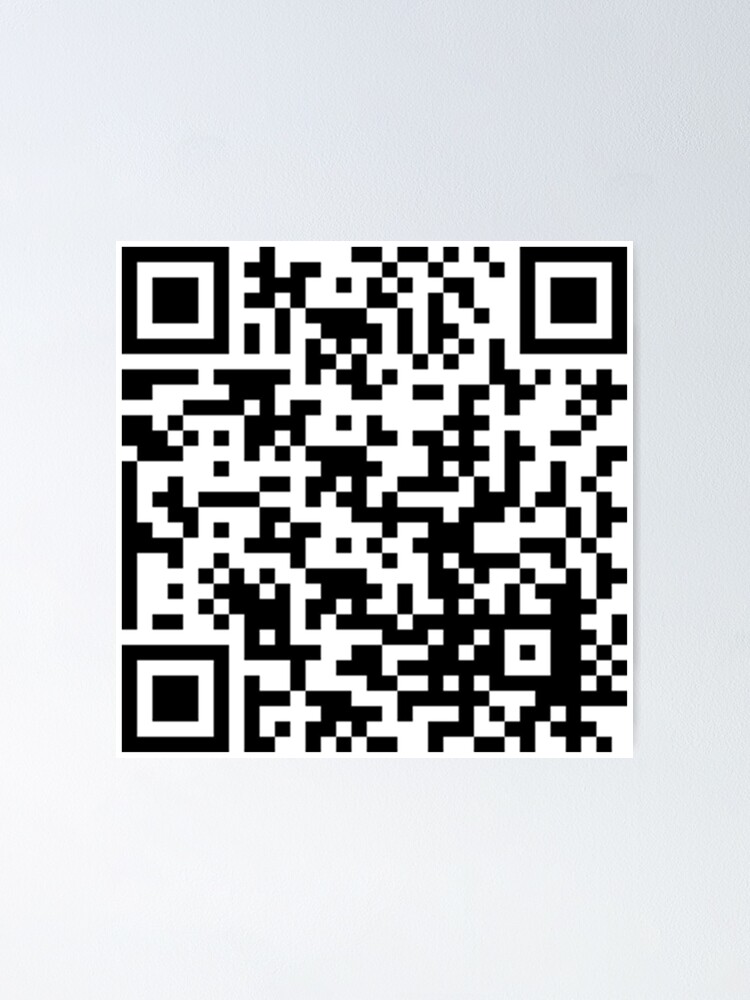 rickroll qr code | Poster