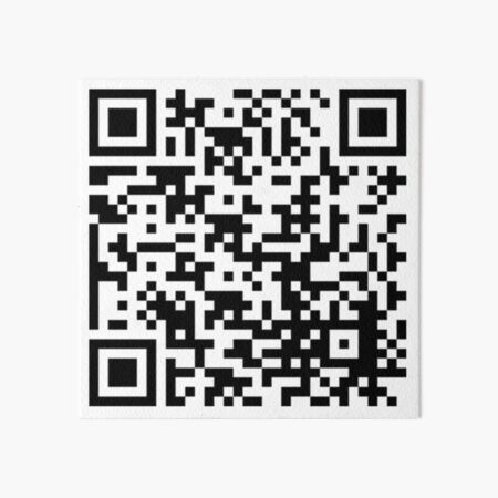 rickroll qr code Art Board Print for Sale by bsashop