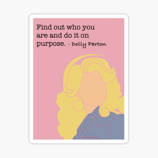 Item preview, Dolly Parton Inspirational Quote designed and sold by Stix4All.