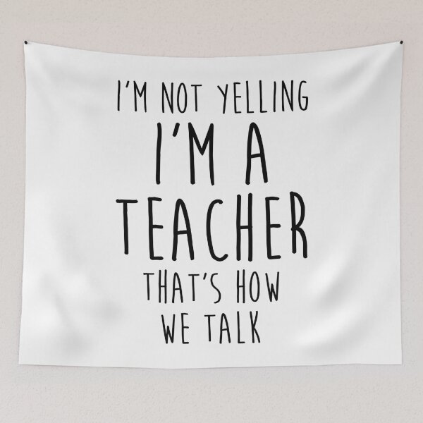 Item preview, I'm not yelling, I'm a Teacher designed and sold by allarddavid.