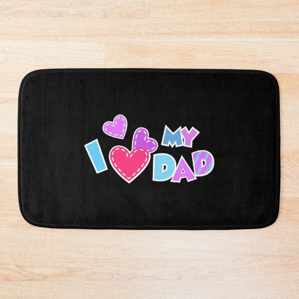 Item preview, I Love My Dad: Father's Day Design designed and sold by Luxuriously.