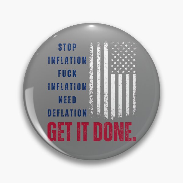 Item preview, Stop Inflation Fuck Inflation Need Deflation No Bidenflation designed and sold by YJHDesign.