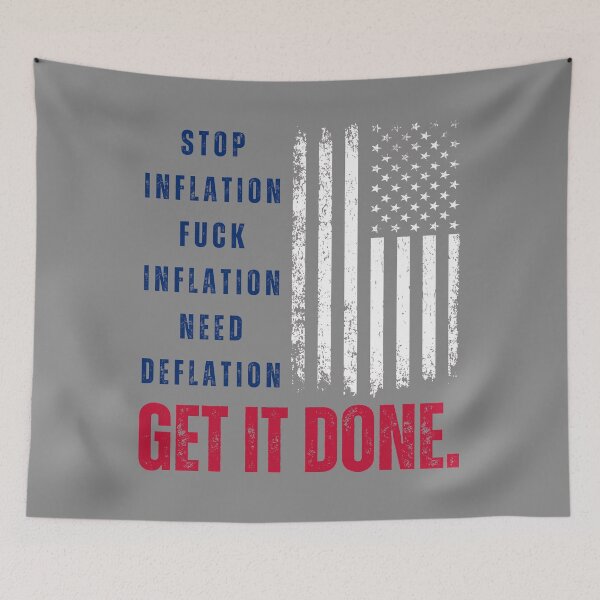Item preview, Stop Inflation Fuck Inflation Need Deflation No Bidenflation designed and sold by YJHDesign.