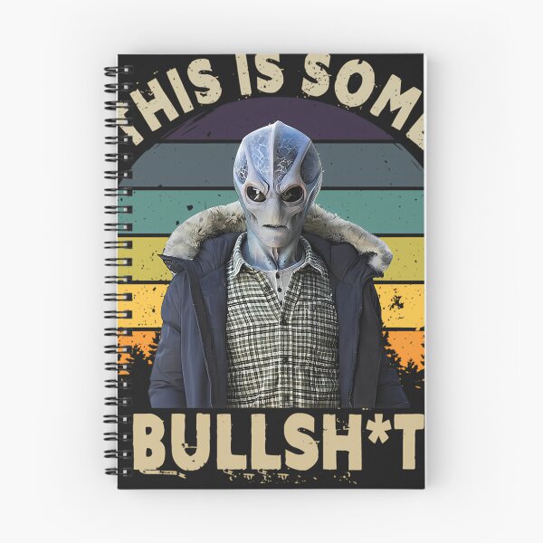 Item preview, This Is Bullshit Funny Resident Alien designed and sold by Cletueme.