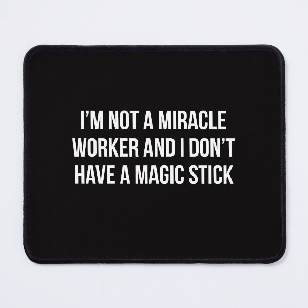 Item preview, Miracle Worker designed and sold by Slogans4u.