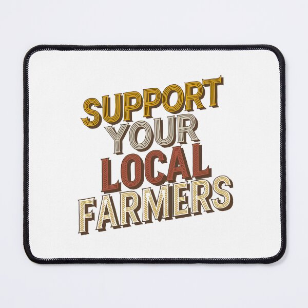 Item preview, Support your local farmers designed and sold by Mr Rychu.