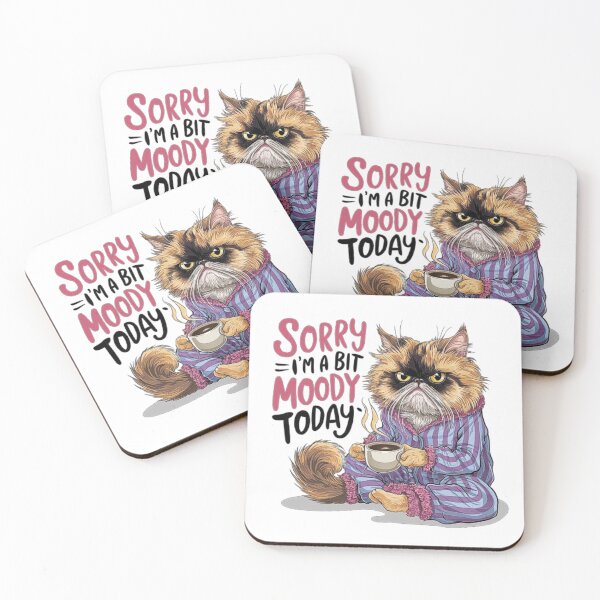 Item preview, Sorry I’m A Bit Moody Today ,Funny Cat designed and sold by love3617.