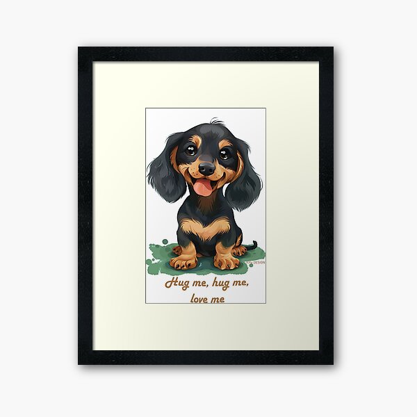 Artikel-Vorschau von Dachshund - Hug me, hug me, love me, designt und verkauft von KiYo-DESIGN.