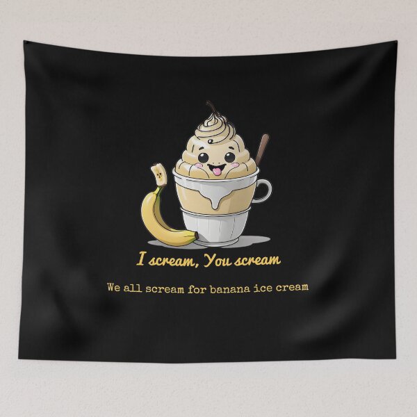 Item preview, I scream, You scream, We all scream for banana ice cream designed and sold by Oddly Yours Goods.