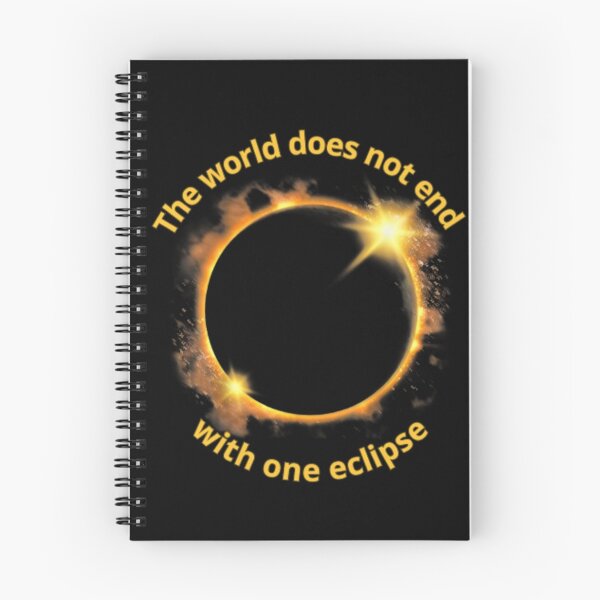 Item preview, The world does not end with one eclipse, sun, moon, solar eclipse, typography, designed and sold by 2012DreamVision.