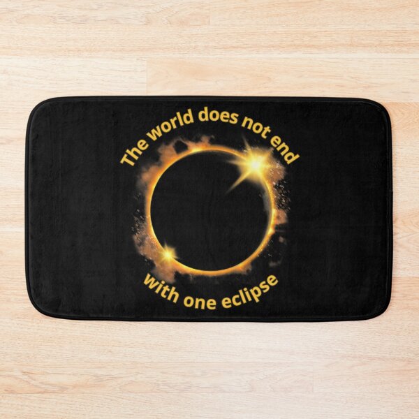 Item preview, The world does not end with one eclipse, sun, moon, solar eclipse, typography, designed and sold by 2012DreamVision.