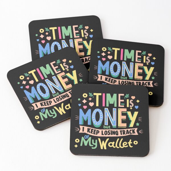 Item preview, Time is money, but I keep losing track of my wallet designed and sold by moderncolor.