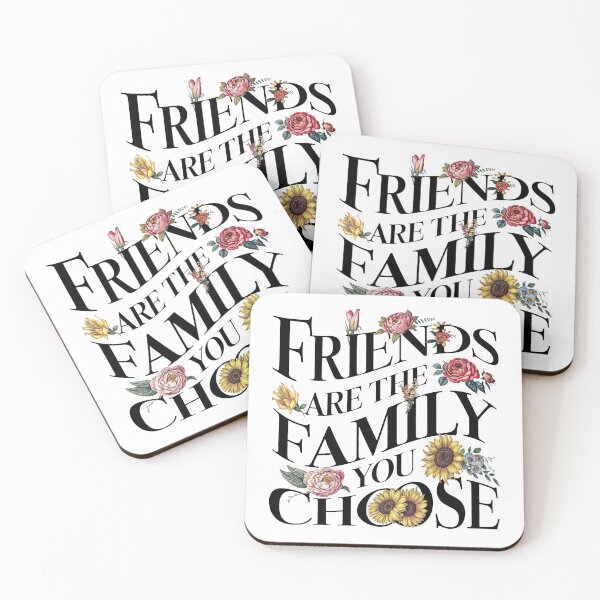 Item preview, Friends are the family you choose  designed and sold by Auchi_Verse.