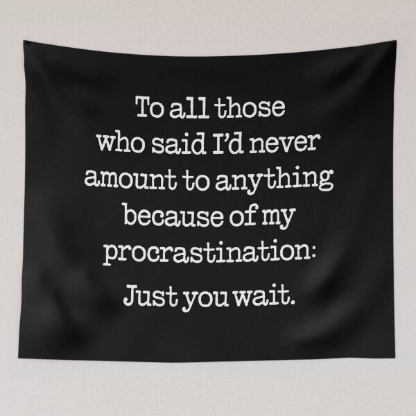 Item preview, Procrastination v.9 designed and sold by x1brett.