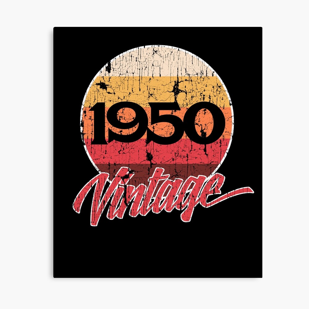 Poster Vintage 1950 Anos 50 68 ª Camiseta De Cumpleanos Para Mama Papa Tio De Roarr Redbubble