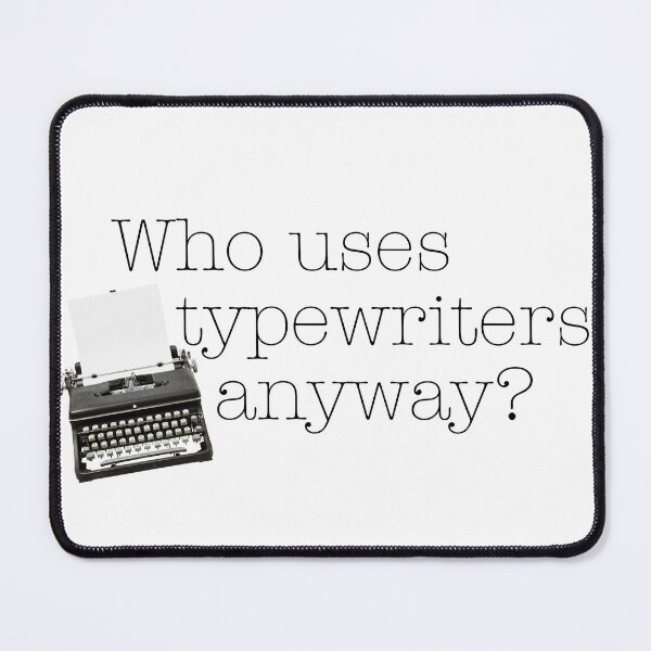 Item preview, Who uses typewriters anyway? designed and sold by LisaTrincaArt.