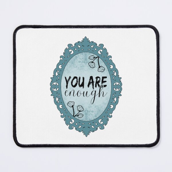Item preview, Body Positivity Self Love Mirror | You Are Enough  designed and sold by ObsidianDaz.