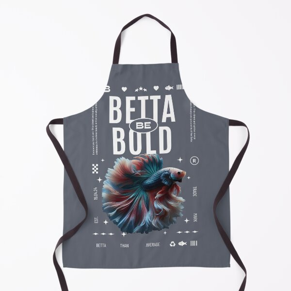 Item preview, "Betta be Bold" - Be Betta bold, Betta lovers designed and sold by FinFriends.