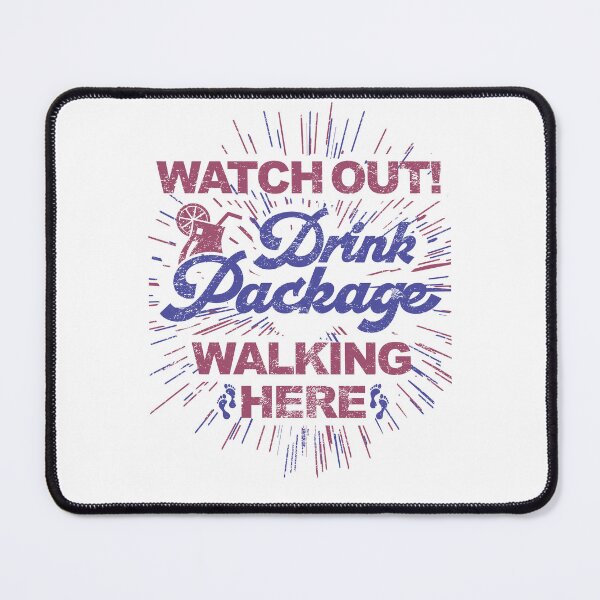 Item preview, Watch Out! Drink Package Walking Here! designed and sold by lucidfrog.