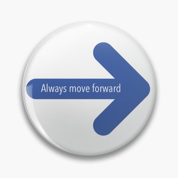 Item preview, Always move forward designed and sold by bellascar5.
