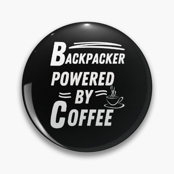 Item preview, backpacker powered by coffee designed and sold by annoying-shirts.