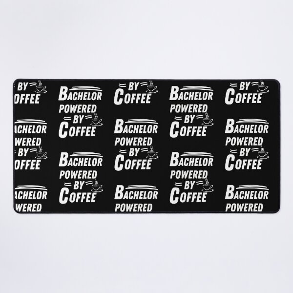 Item preview, bachelor powered by coffee designed and sold by annoying-shirts.