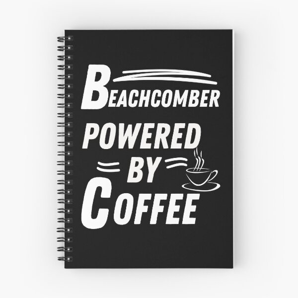 Item preview, beachcomber powered by coffee designed and sold by annoying-shirts.