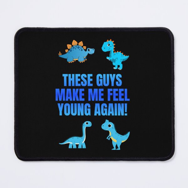 Item preview, These Guys Make Me Feel Young Again Dinosaurs designed and sold by Artography Designs.