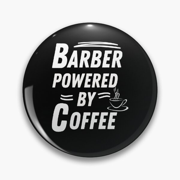 Item preview, barber powered by coffee designed and sold by annoying-shirts.