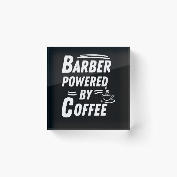 Item preview, barber powered by coffee designed and sold by annoying-shirts.