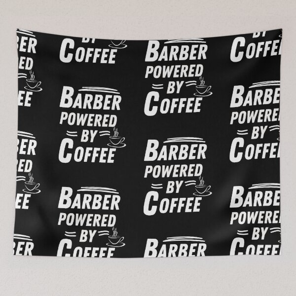 Item preview, barber powered by coffee designed and sold by annoying-shirts.