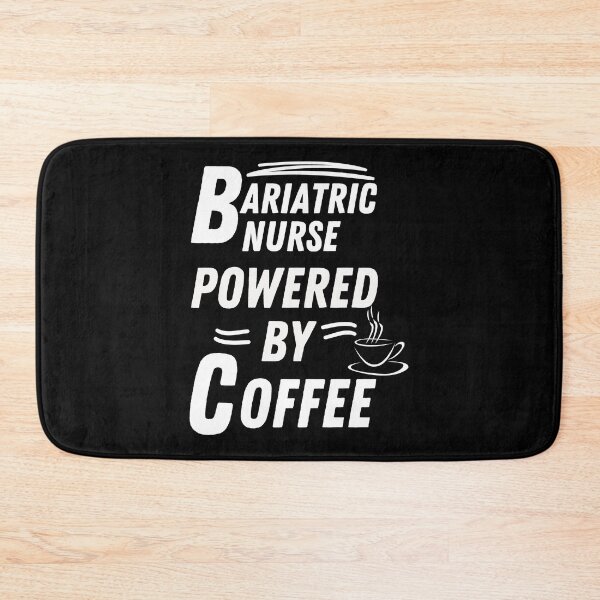Item preview, bariatric nurse powered by coffee designed and sold by annoying-shirts.