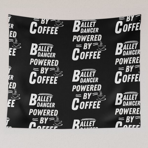 Item preview, ballet dancer powered by coffee designed and sold by annoying-shirts.